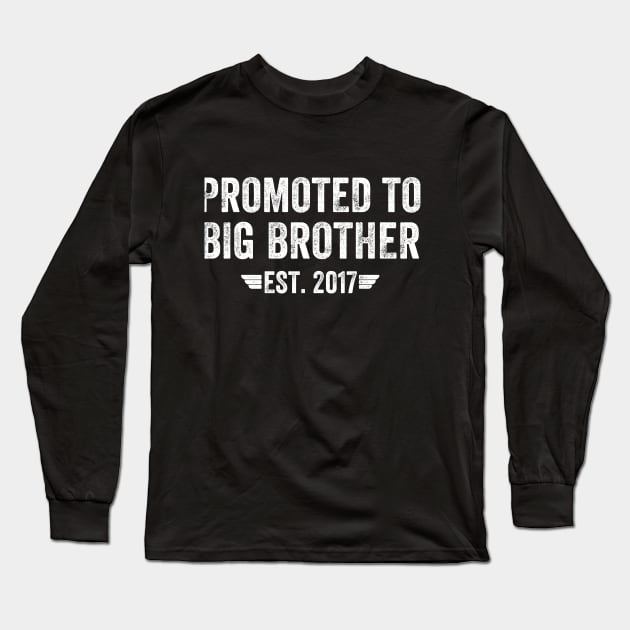 Promoted to big brother 2017 Long Sleeve T-Shirt by captainmood